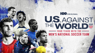 Imagen de EE. UU. contra el mundo: cuatro años con la selección masculina de fútbol  - 2