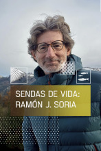Imagen de Sendas de vida: Ramón J.Soria - 1