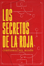 Imagen de Los secretos de La Roja: campeones del mundo - 1