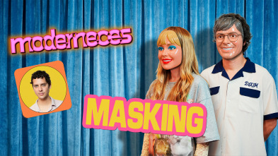 Imagen de Moderneces (T1): Masking - 2