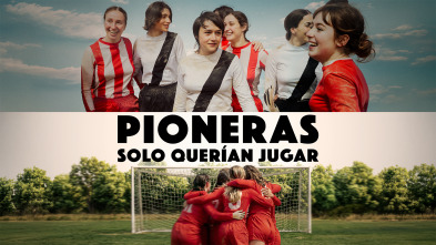 Imagen de Pioneras. Solo querían jugar - 2