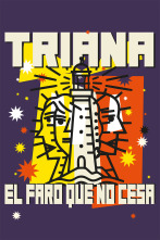 Imagen de Triana. El faro que no cesa - 1