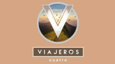 Viajeros Cuatro: Castellón