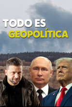 Todo es geopolítica