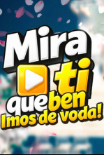 Imagen de Mira ti que ben. Imos de voda - 4