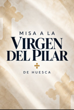 Imagen de Misa A La Virgen Del Pilar Desde Huesca - 4