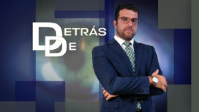 Imagen de Detrás de (T3): Ep.2 - 5