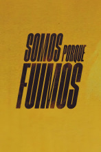 Imagen de Somos porque fuimos (T1) - 2