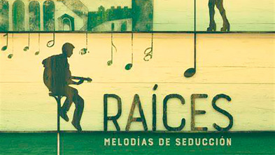Imagen de Raíces: melodías de seducción - 3