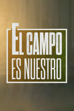 Imagen de El campo es nuestro (T6): Ep.177 - 2