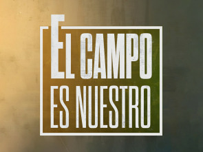 Imagen de El campo es nuestro (T6): Ep.177 - 1