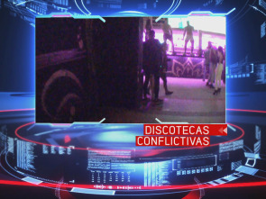 Imagen de En el punto de mira (T4): Discotecas conflictivas - 2