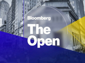 Bloomberg Markets: The Open