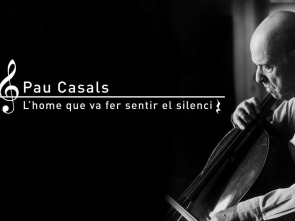 Imagen de Pau Casals, l'home que va fer sentir el silenci - 1