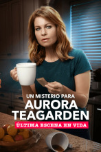 Un misterio para Aurora Teagarden: Última escena en vida