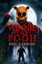 Winnie the Pooh: Miel y sangre