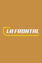 La frontal (4): Episodi 8