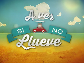 Imagen de A ver si no llueve (T1): Ep.3 - 1