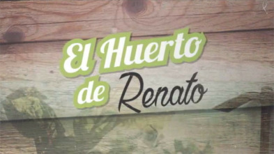 El huerto de Renato