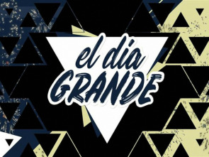 El día grande