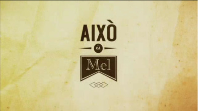 Això és mel