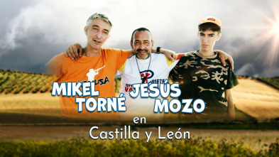 Mikel Torne y Jesus Mozo en Castillas Leon