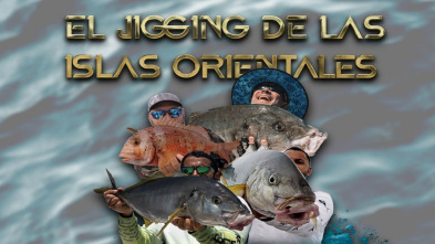 Imagen de Jigging en las islas orientales - 3