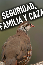 Seguridad, familia y caza