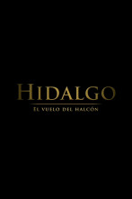 Hidalgo, el vuelo del halcón