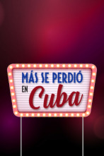 Imagen de Más se perdió en Cuba - 2