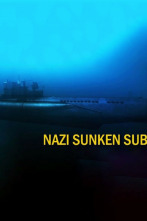 El submarino hundido de los nazis