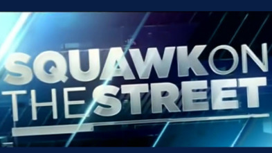 Squawk on the Street