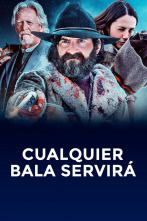 Imagen de Cualquier bala servirá - 2