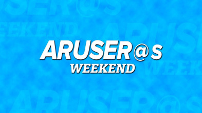 Imagen de Aruser@s Weekend (T3): Ep.94 - 3