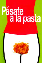 Pásate a la pasta