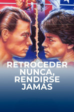 Imagen de Retroceder nunca, rendirse jamás - 2
