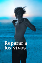 Reparar a los vivos