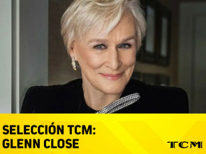 Imagen de Selección TCM: Programado por Glenn Close - 3