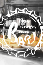 Imagen de Nos vemos en el bar (T1): Bares castizos - 2