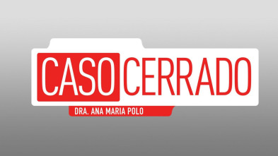 Caso cerrado (T11): Ep.137