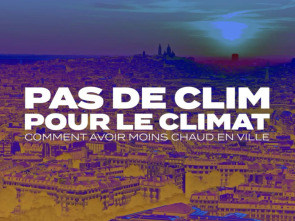 Imagen de Pas de Clim pour le Climat - comment avoir moins Chaud en Ville - 1