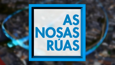 Imagen de As nosas rúas - 3