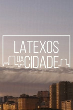 Latexos da cidade