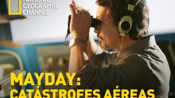 Mayday: Catástrofes aéreas