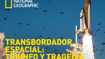 Transbordador espacial: triunfo y tragedia