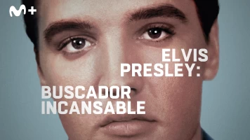 Elvis Presley: buscador incansable