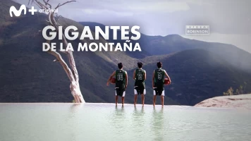 Informe Robinson. T(6). Informe Robinson (6): Gigantes de la montaña