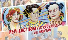 Pepi, Luci, Bom y otras chicas del montón