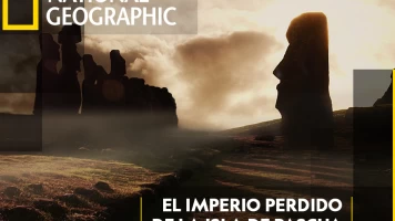 El imperio perdido de la Isla de Pascua