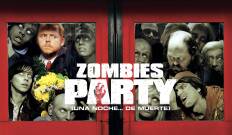 Zombies Party (Una noche... de muerte)